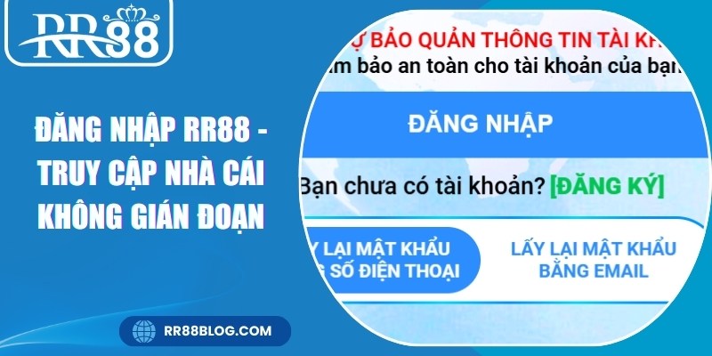 Đăng Nhập RR88 - Truy Cập Nhà Cái Không Gián Đoạn