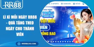 Lì Xì Mỗi Ngày RR88 - Quà Tặng Theo Ngày Cho Thành Viên